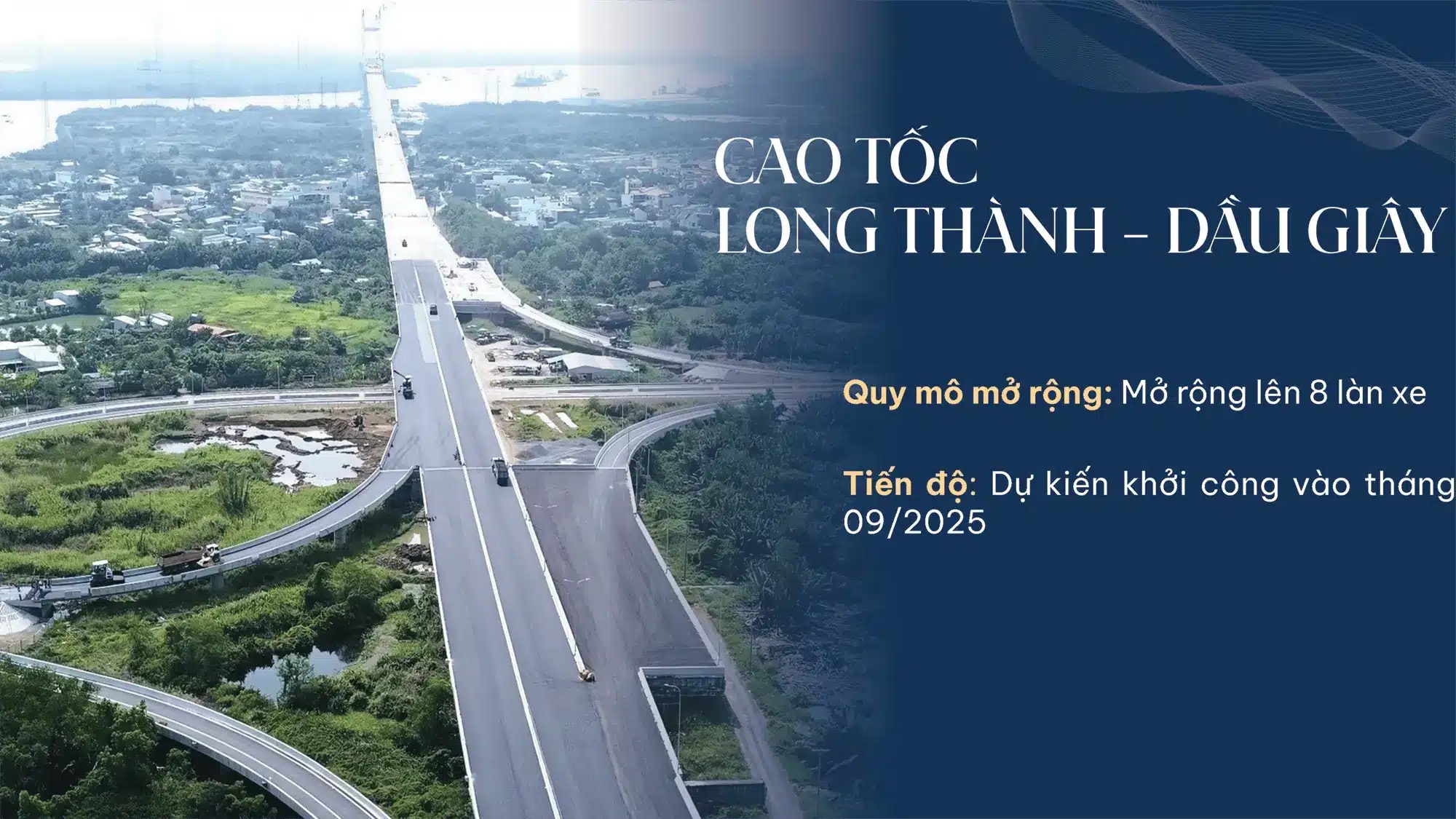 Cao tốc Long Thành – Dầu Giây mở rộng 8 làn xe, khởi công tháng 092025, rút ngắn thời gian di chuyển